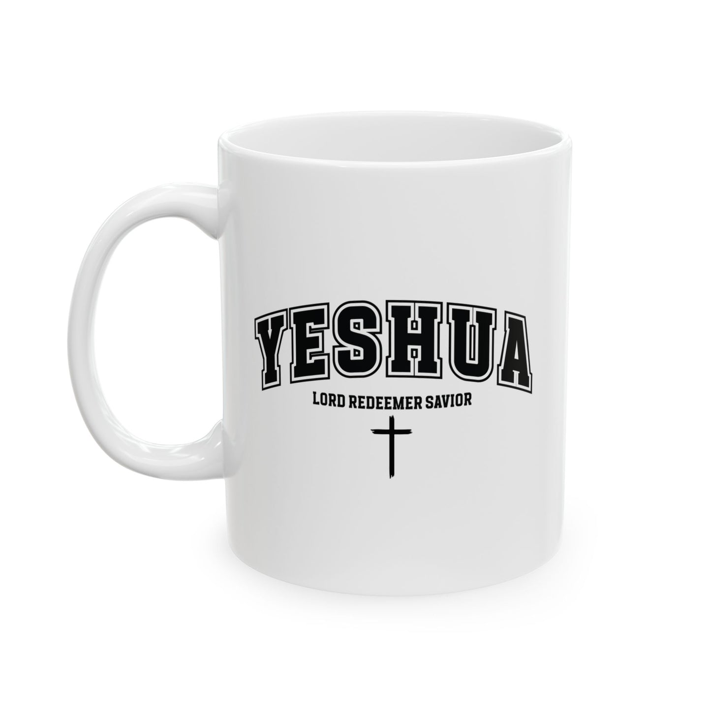 YESHUA CERAMIC MUG  (11oz, 15oz)