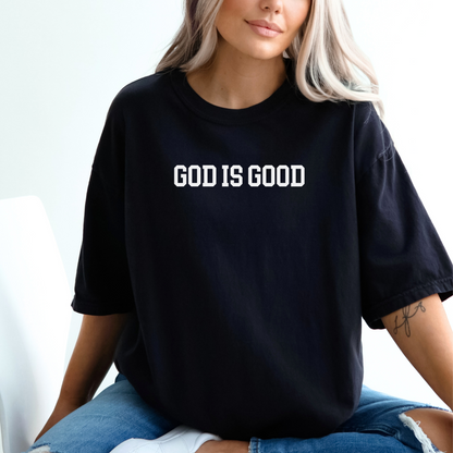 GOD IS GOOD UNISEX TEE