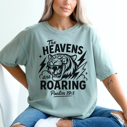 The Heavens Are Roaring Psalm 19:1 T-Shirt