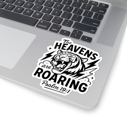 Roaring Heavens Sticker — 'The Heavens Are Roaring' Psalm 19:1 Kiss-Cut Sticker