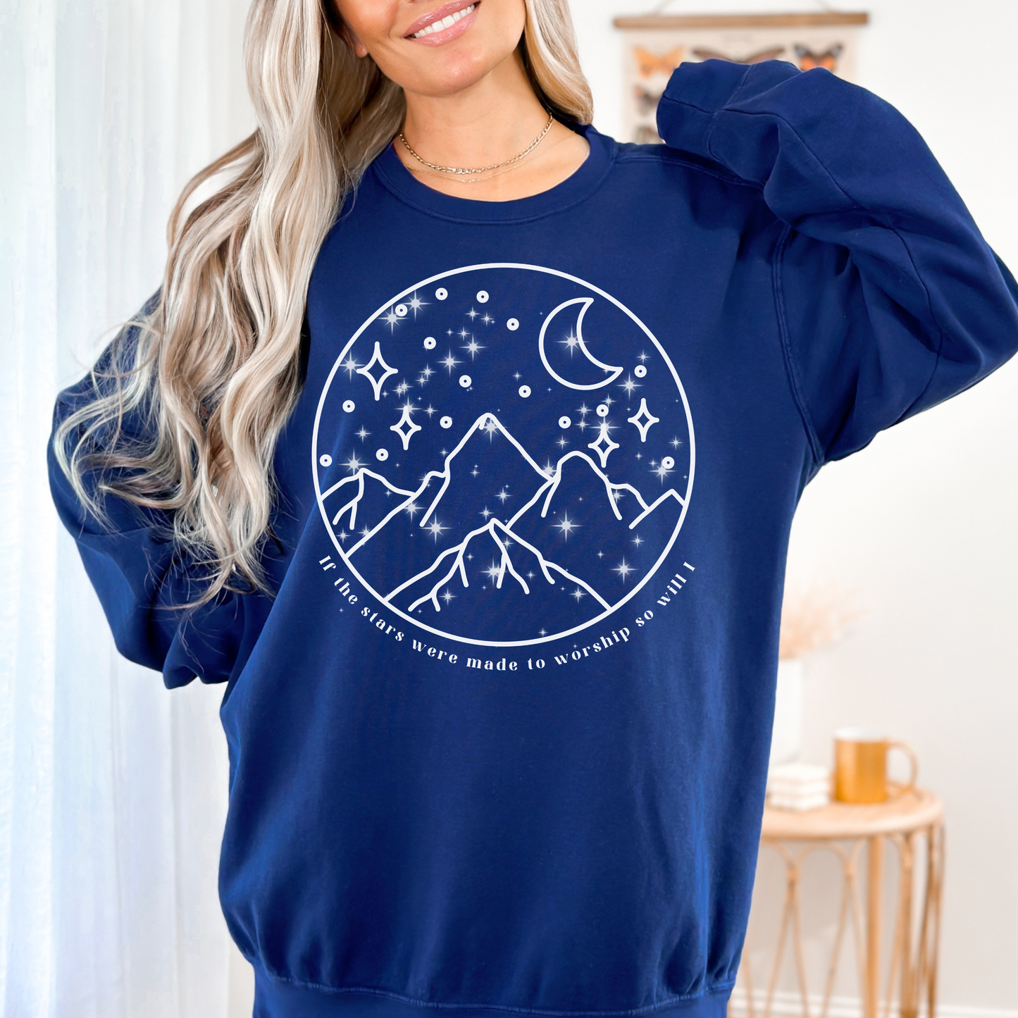 IF THE STARS WERE MADE TO WORSHIP UNISEX SWEATSHIRT