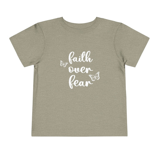 FAITH OVER FEAR TODDLER TEE