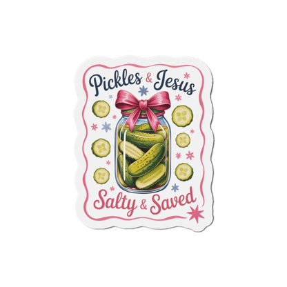 Die-Cut Magnet — "Pickles & Jesus, Salty & Saved" Jar Design