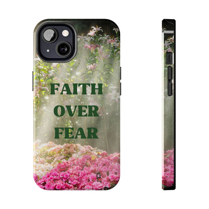 FAITH OVER FEAR TOUGH PHONE CASE