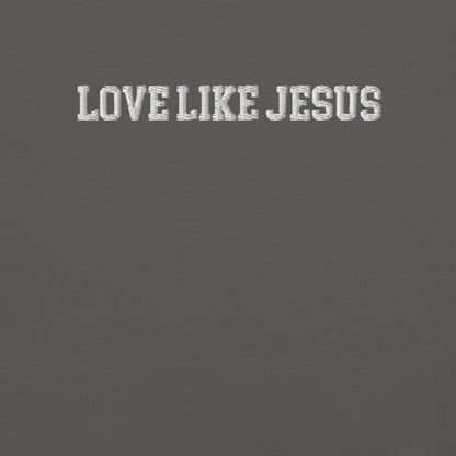 EMBROIDERED LOVE LIKE JESUS UNISEX TEE